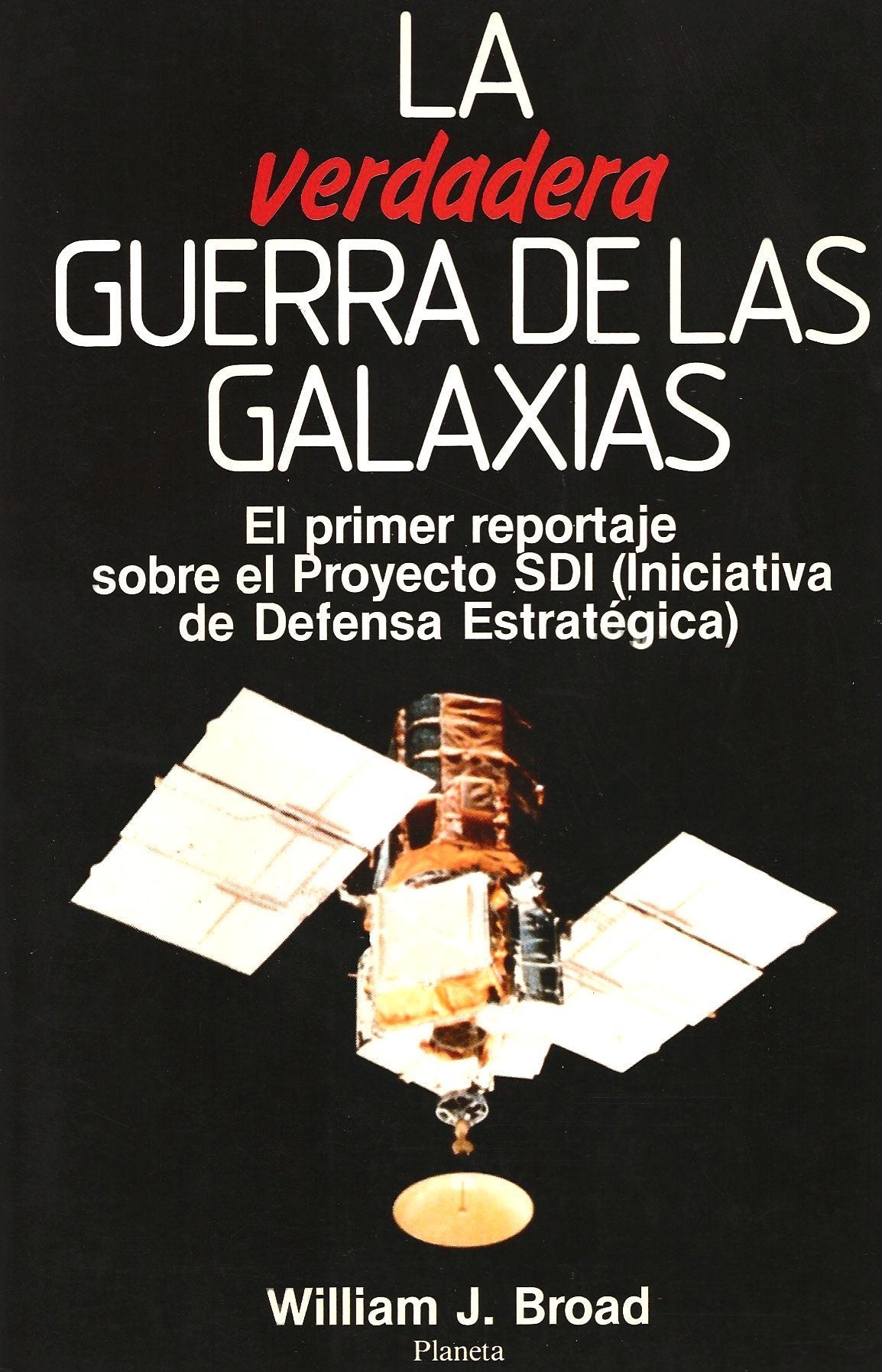 La verdadera guerra de las galaxias/ Star Warriors book
