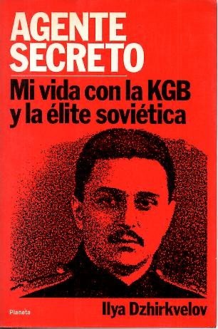Agente secreto: mi vida con la KGB y la élite soviética Books