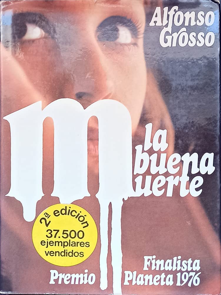 La buena muerte: Novela (Autores españoles e hispanoamericanos) book