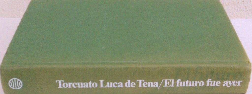Futuro Fue Ayer Books