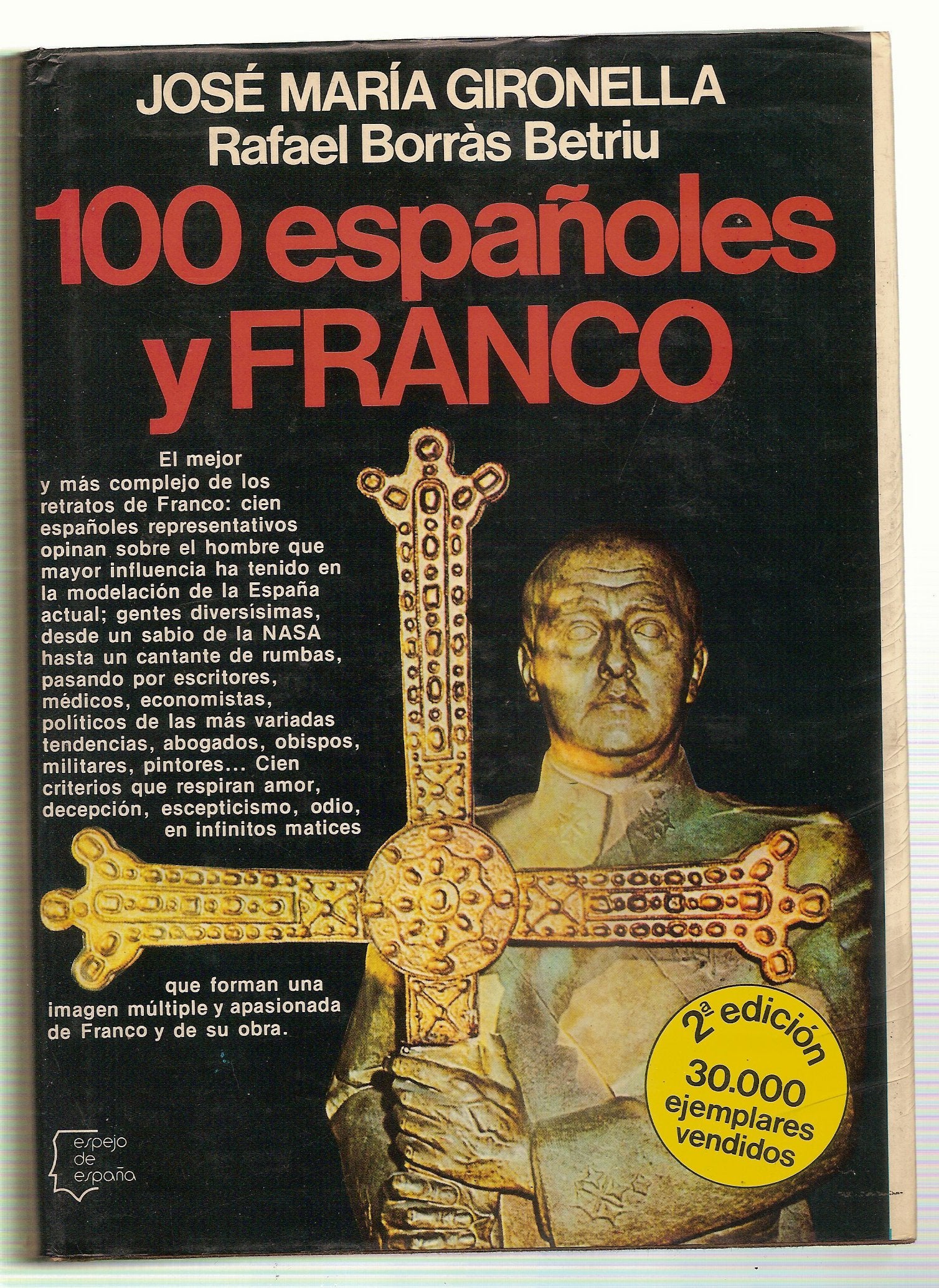 100 espanoles y Franco (Los Espanoles) (Spanish Edition) Books