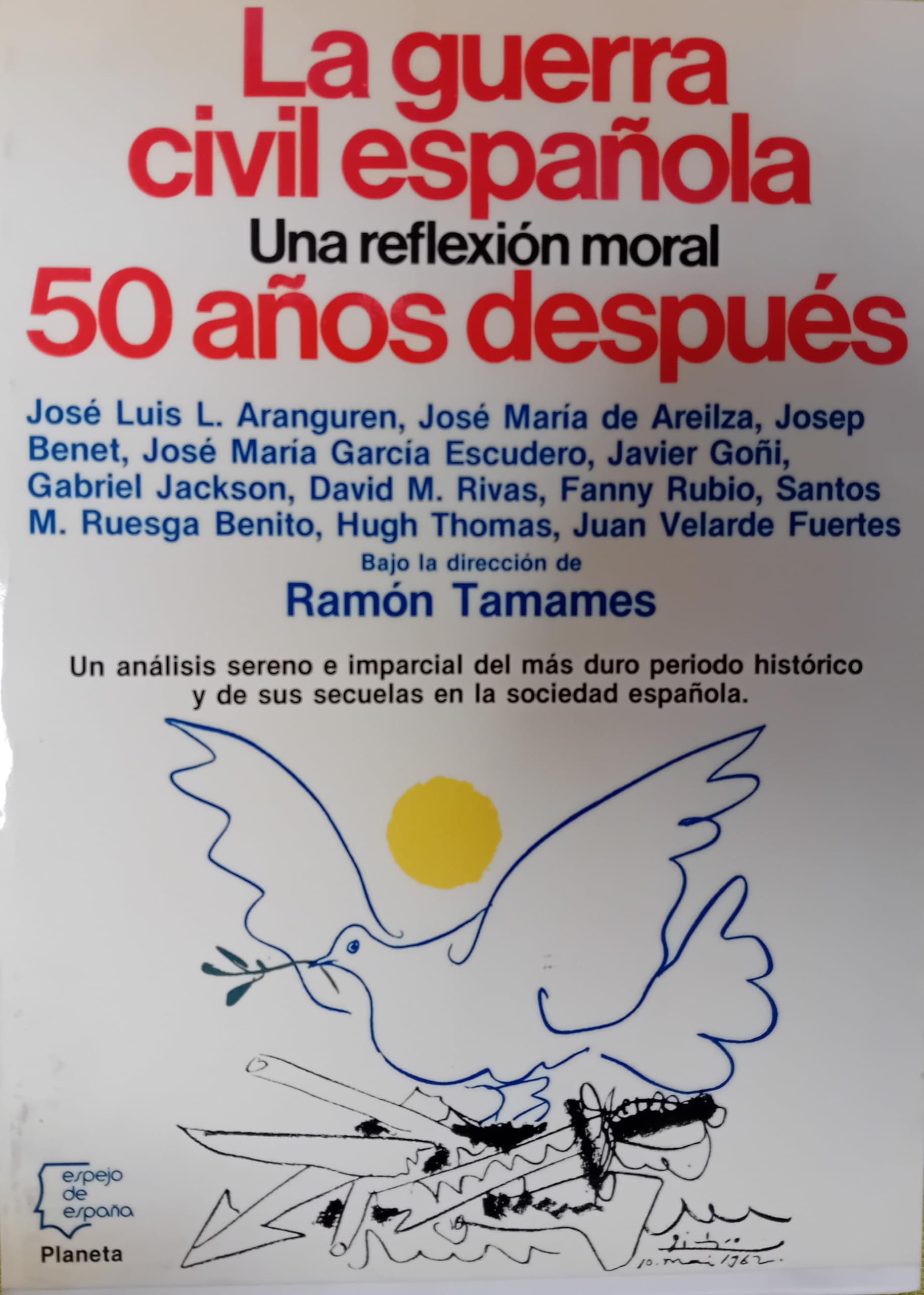 La Guerra civil espanola: Una reflexion moral : 50 anos despues (Espejo de Espana) (Spanish Edition) Books