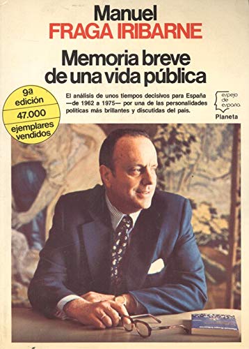 Memoria breve de una vida publica book