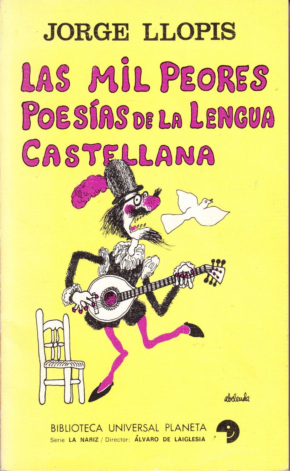 Las mil peores poesías de la lengua castellana Books