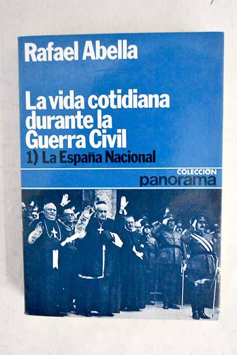 La vida cotidiana durante la guerra civil (Coleccion Panorama ; 11) (Spanish Edition) Books