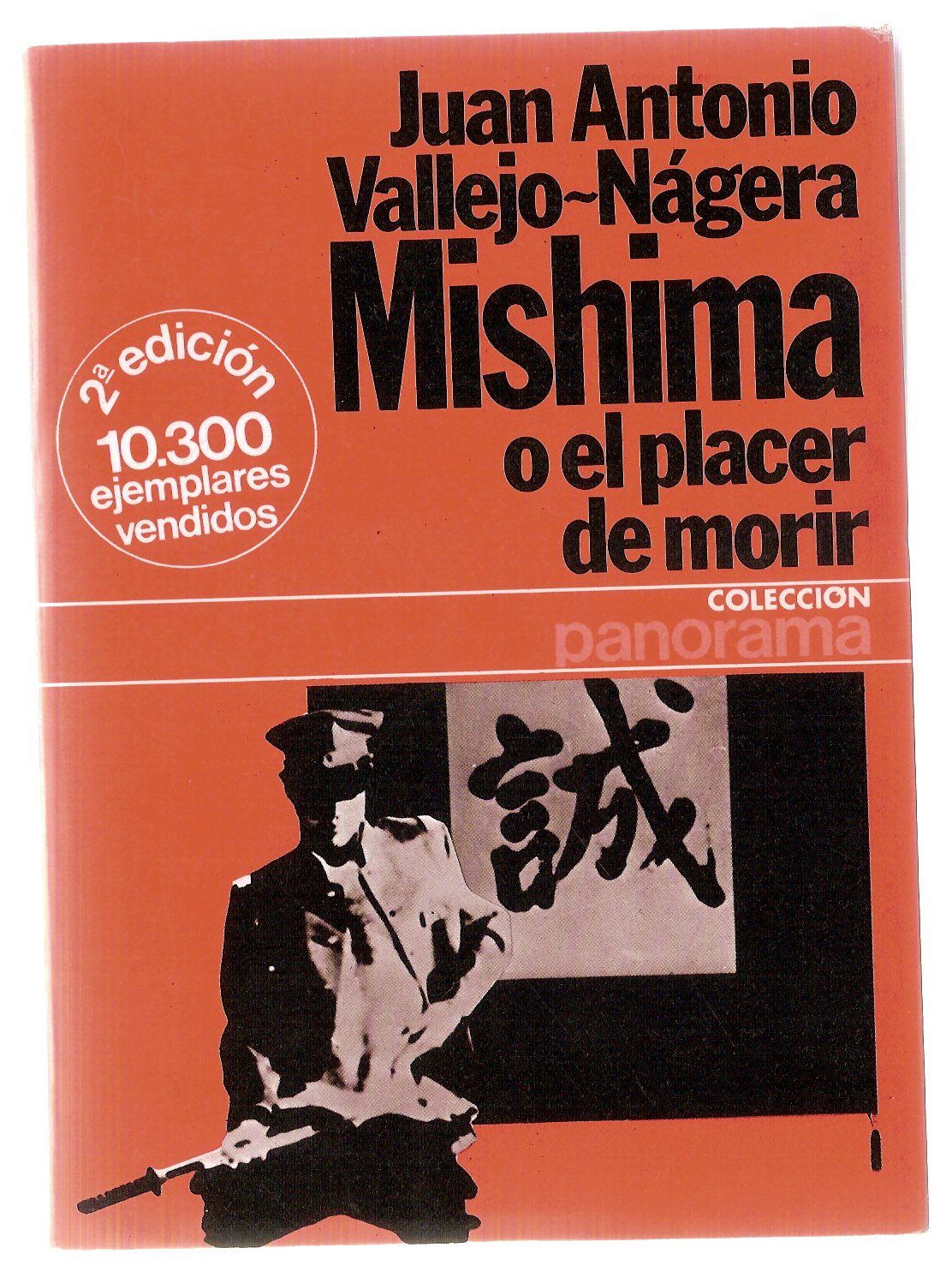 Mishima, o el placer de morir (Coleccion Panorama ; 13) (Spanish Edition) Books