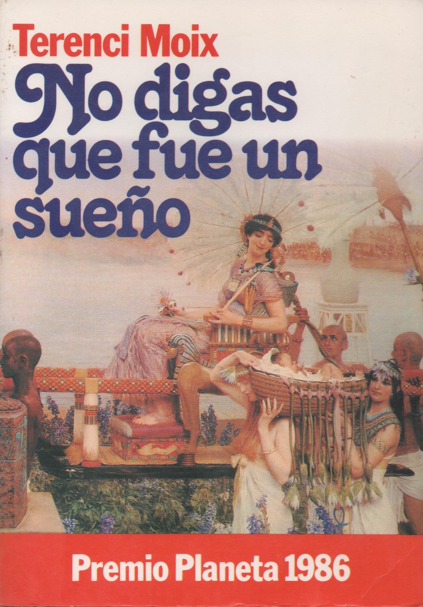NO DIGAS QUE FUE UN SUEÑO Books