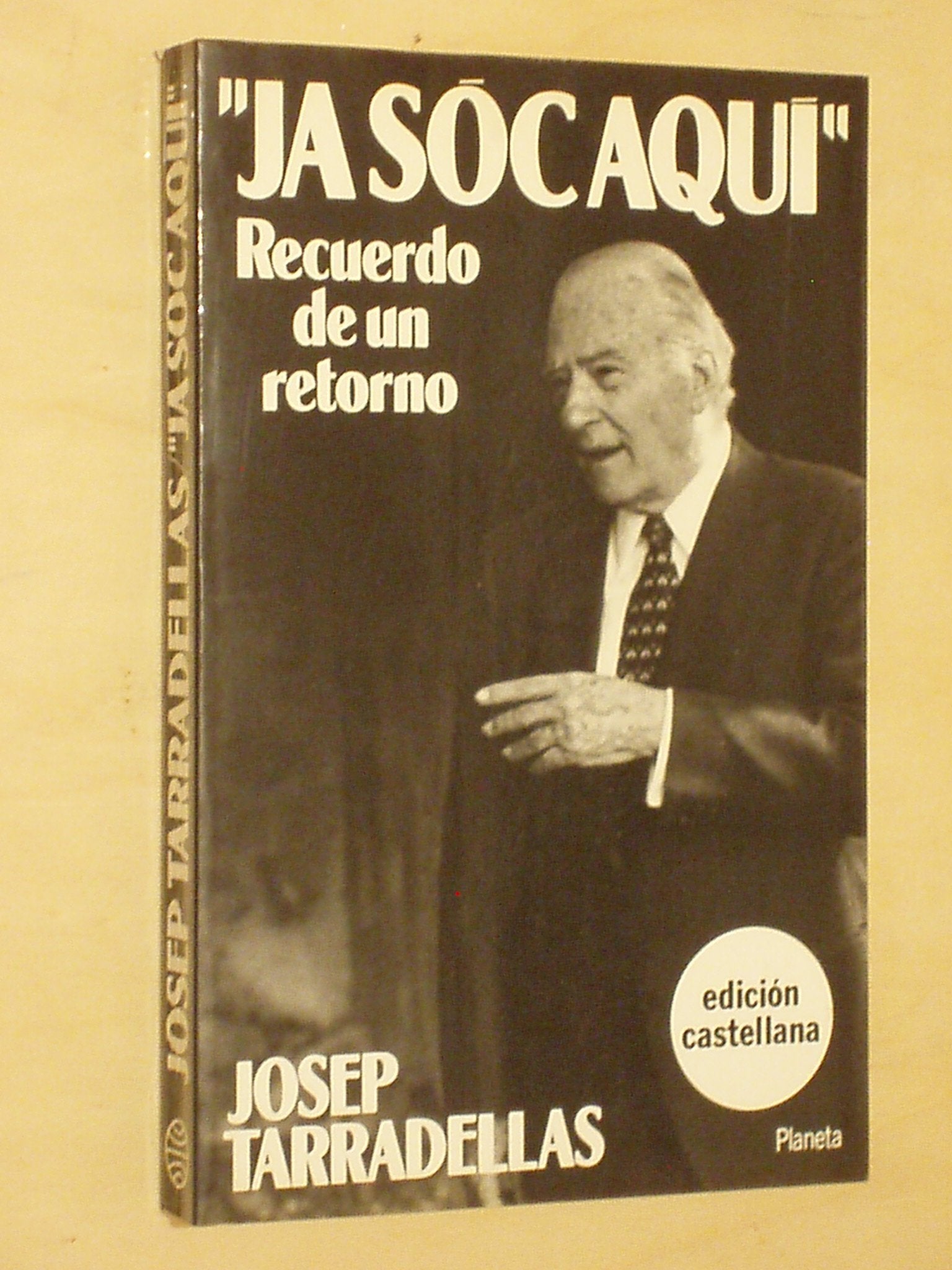 JA SOC AQUÍ. RECUERDO DE UN RETORNO. Books