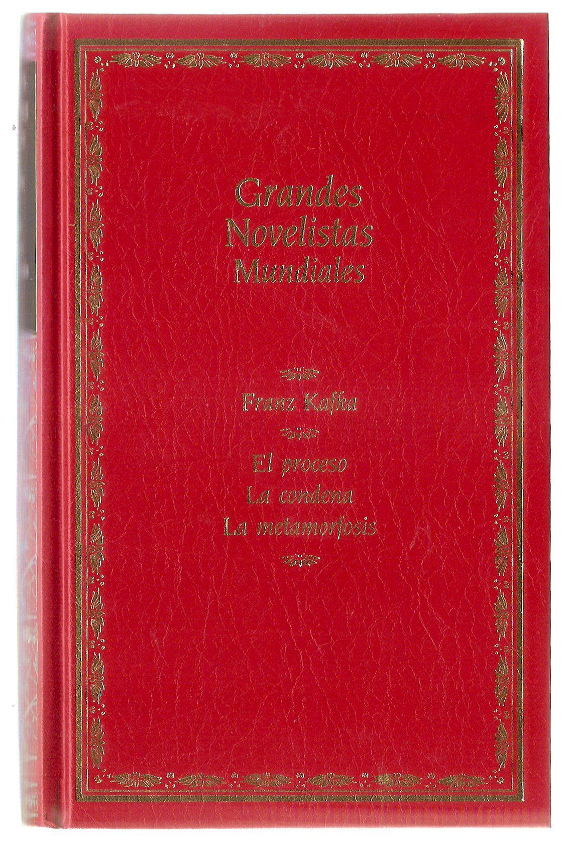El proceso ; La condena ; La metamorfosis Books