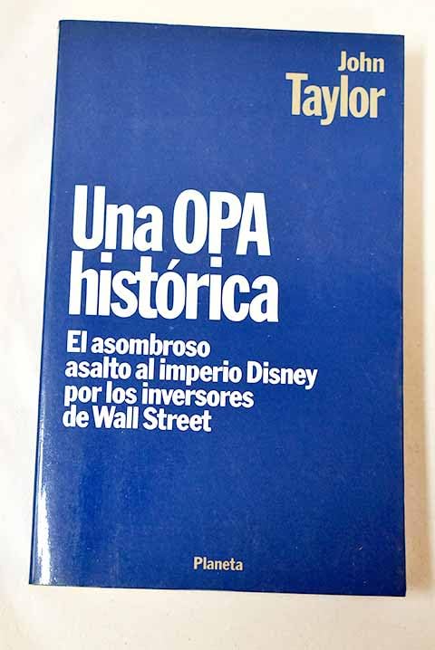 Opa historica, una : asombroso asalto al imperio disney... book