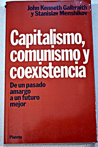 Capitalismo, comunismo y coexistencia pacífica Books