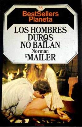 Los hombres duros no bailan Books