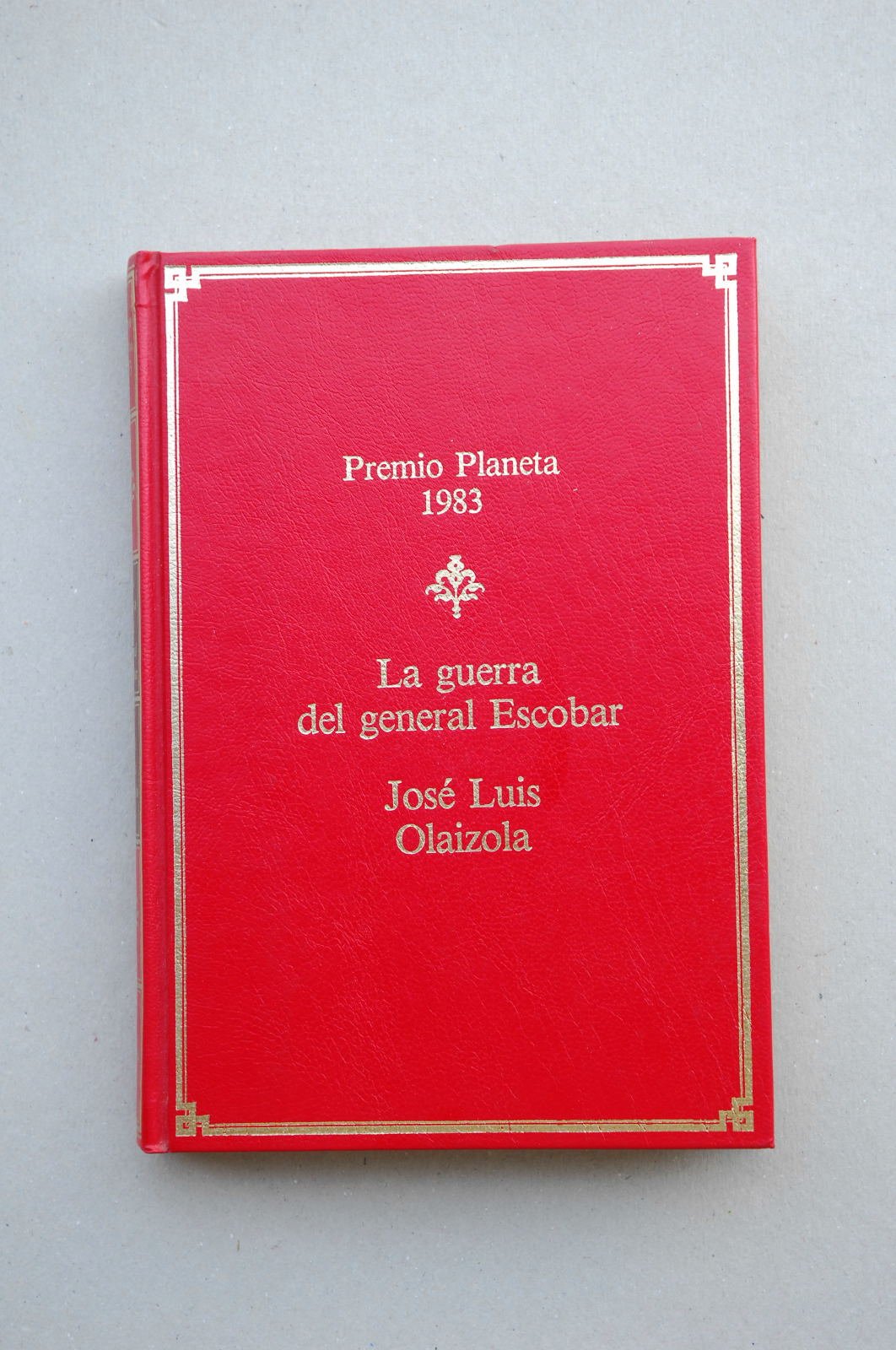 La guerra del general Escobar Books