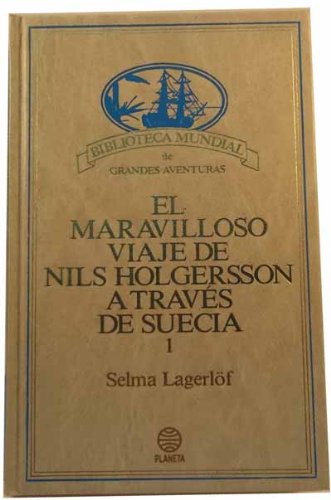 Maravilloso viaje de nils holgersson a traves de Suecia. (t.1) book