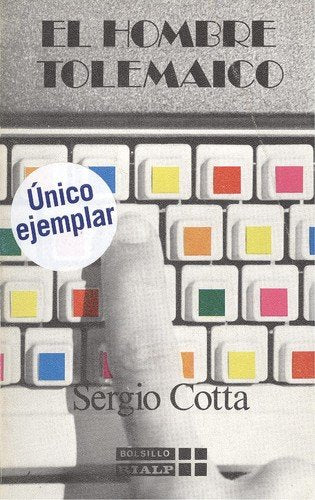 El hombre tolemaico: la crisis de la civilización tecnológica Books