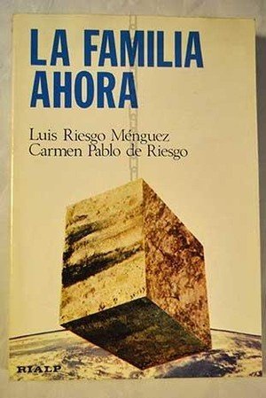 La familia, ahora: (comentarios al Ideario de la familia) Books
