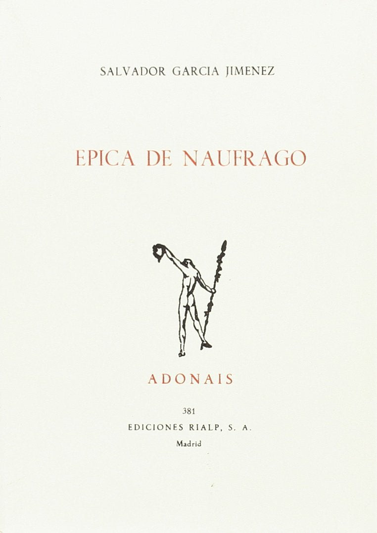 EPICA DE NAUFRAGO Politics & History