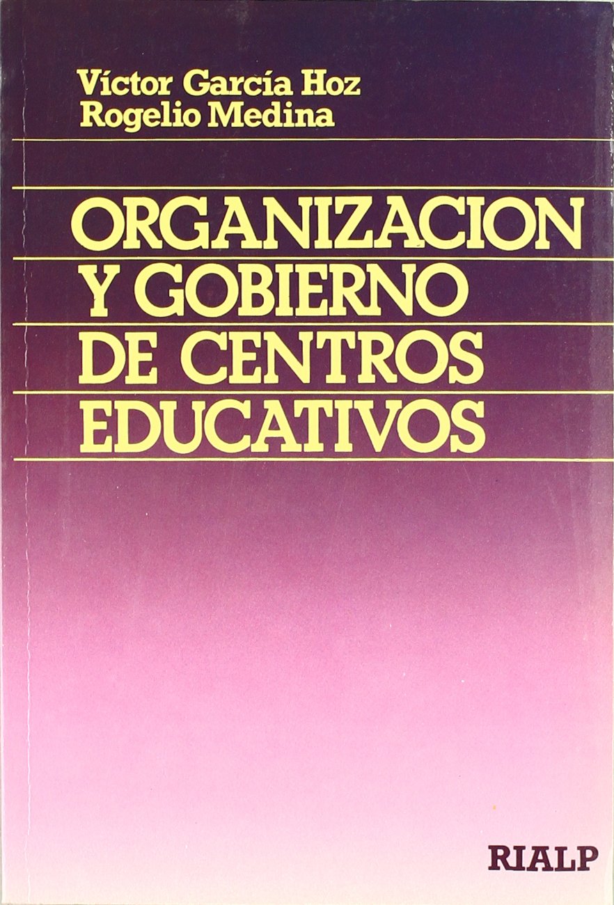 Organización y gobierno de Centros educativos (Educación y Pedagogía) Education & Training