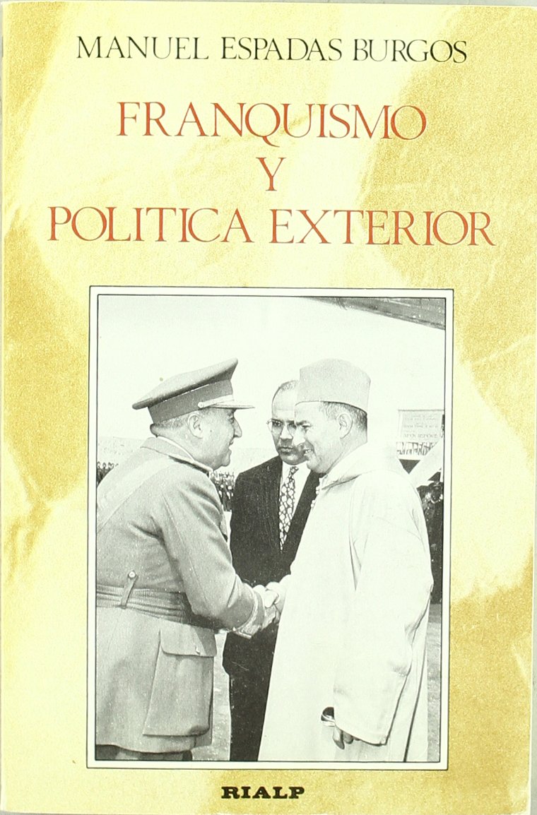 Franquismo y política exterior book