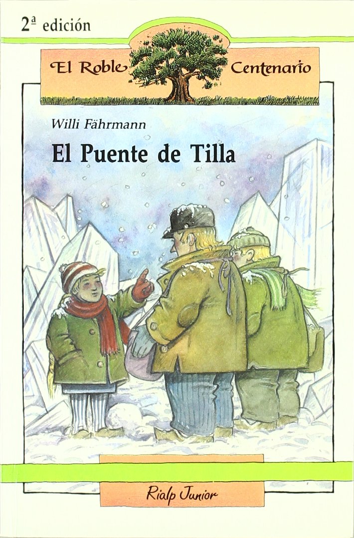 El puente de Tilla (El Roble Centenario) Social Sciences