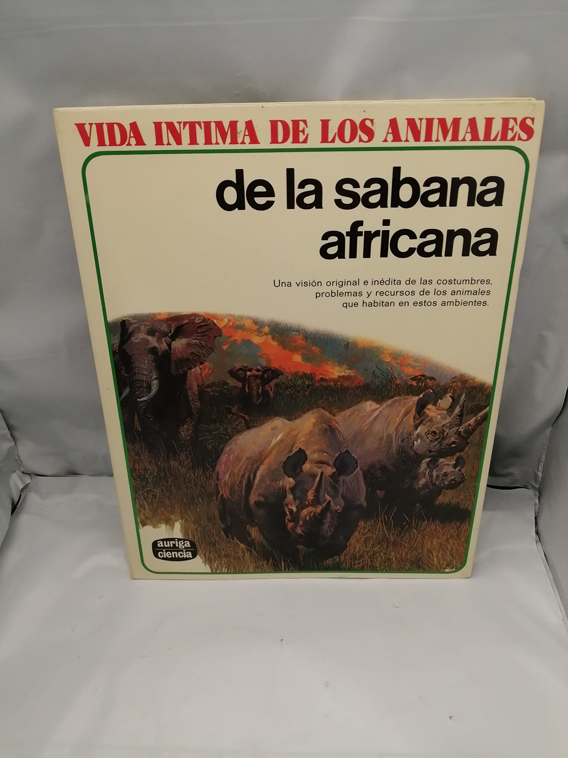 Vida intima de los animales de la sabana africana book