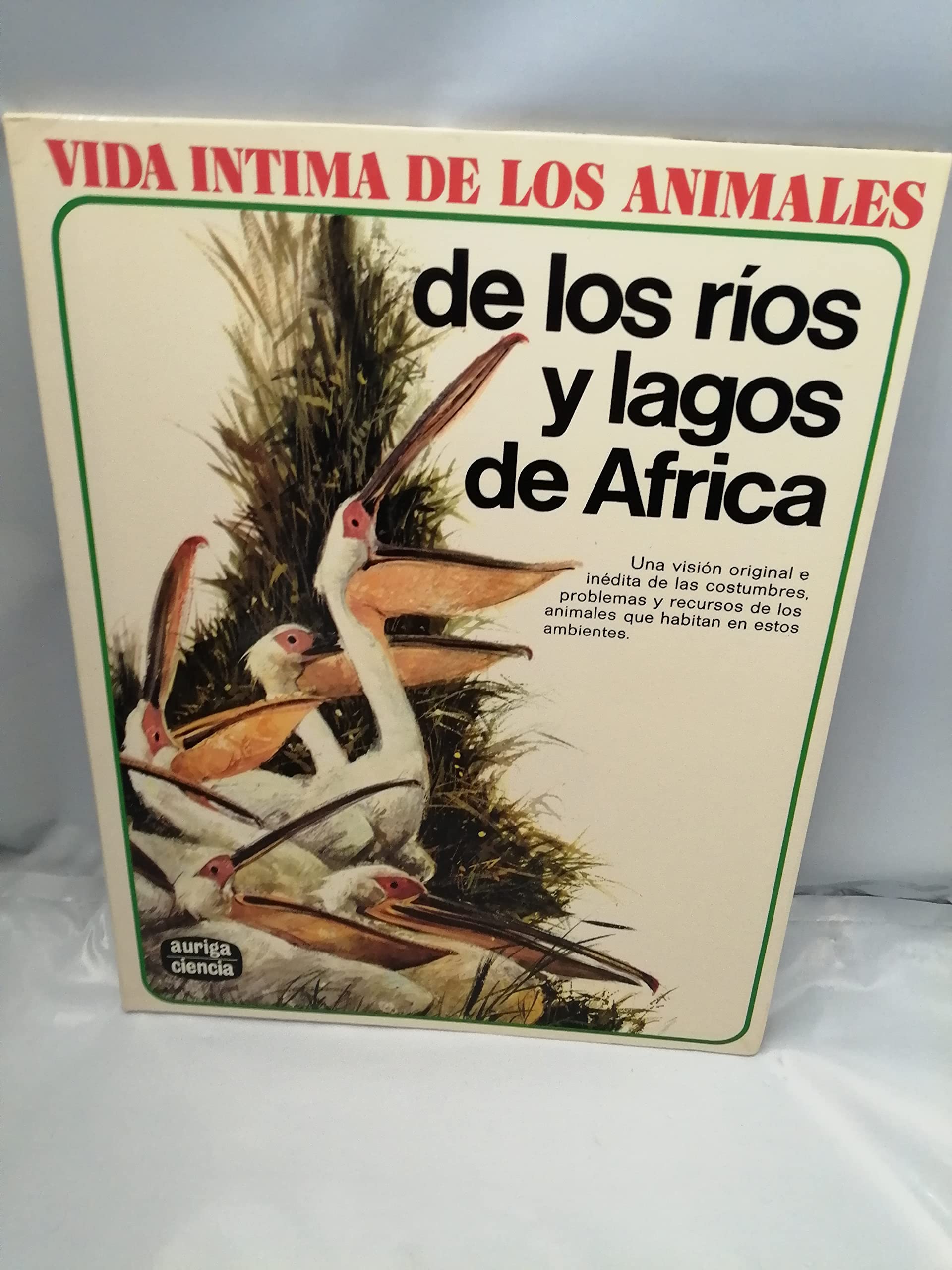Vida intima de los animales de losrios y lagos de Africa book