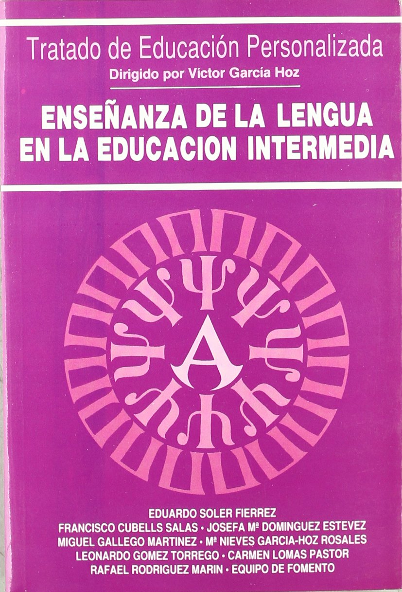 Enseñanza de la lengua en la educación intermedia (Educación y Pedagogía) Books