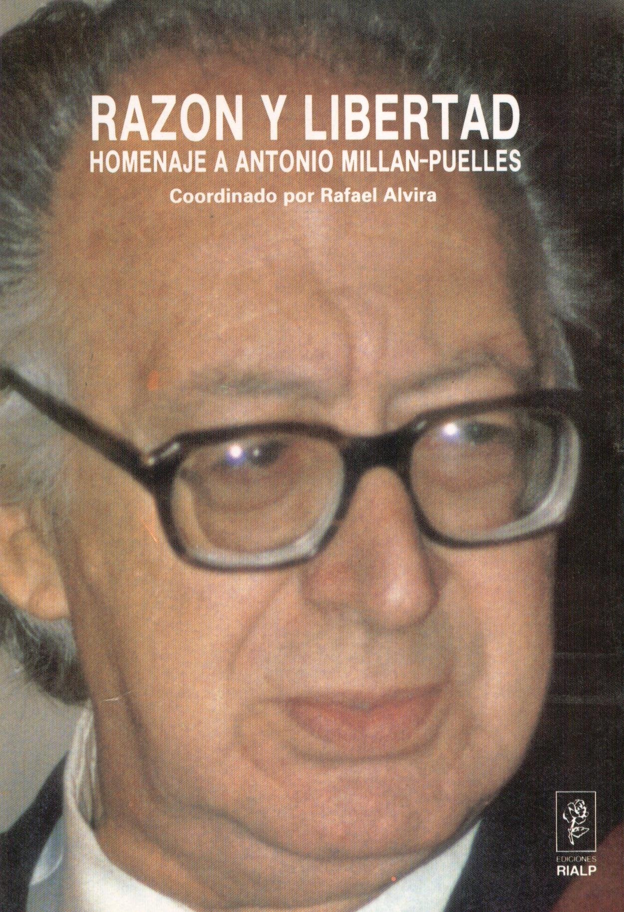 Razón y libertad. Homenaje a Antonio Millán-Puelles book