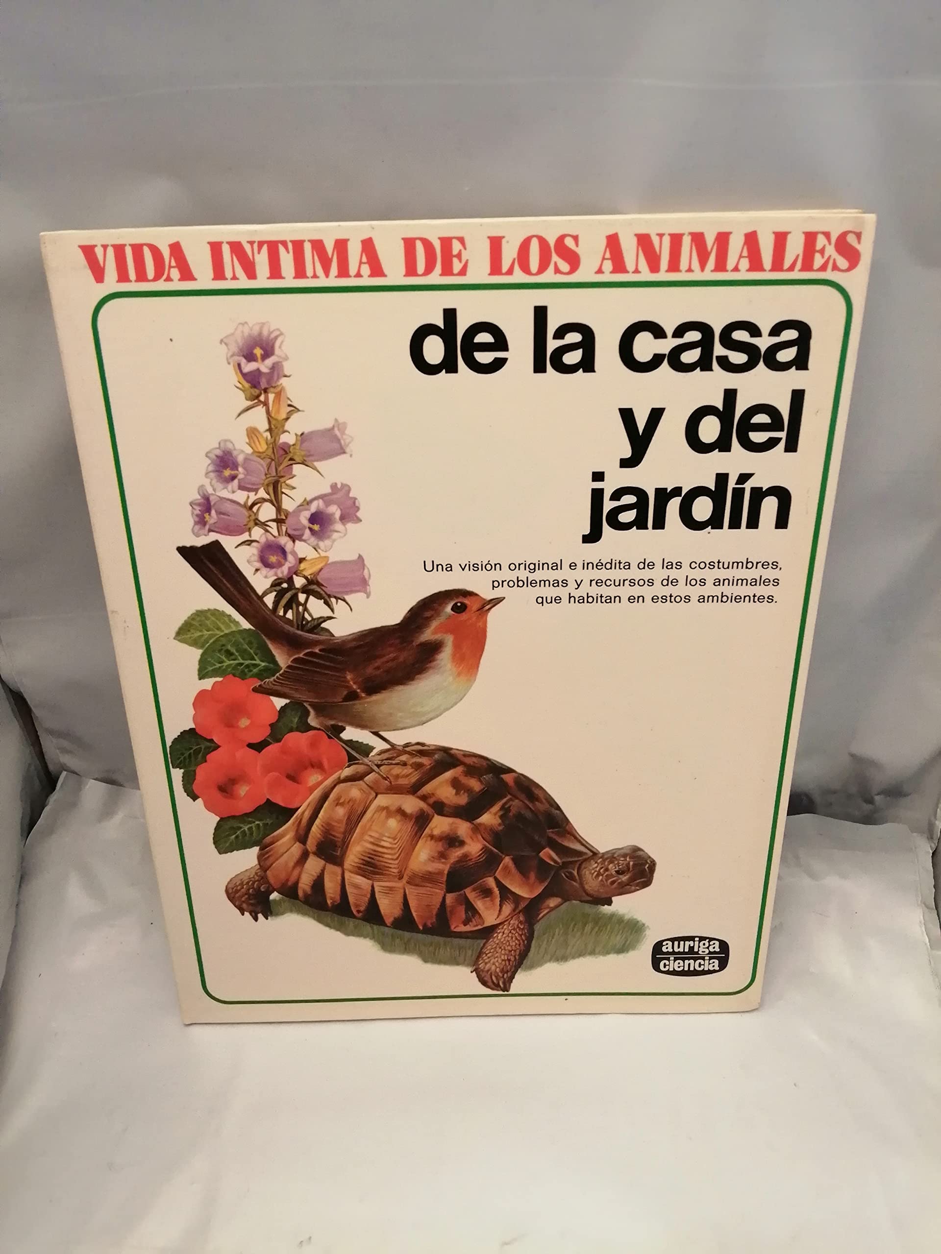 Vida intima de los animales de la casa y del jardin book
