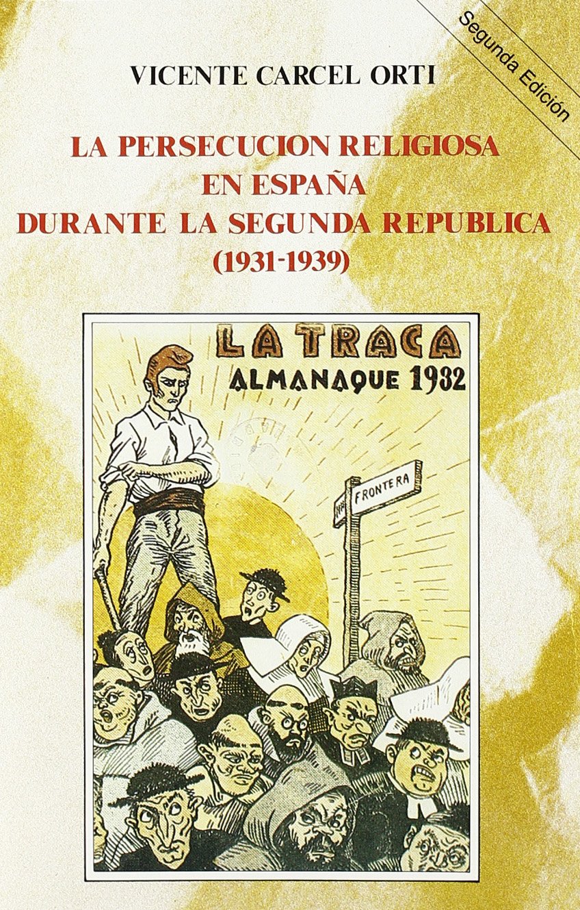 Cárcel Ortí, V: Persecución religiosa en España durante la I Social Sciences