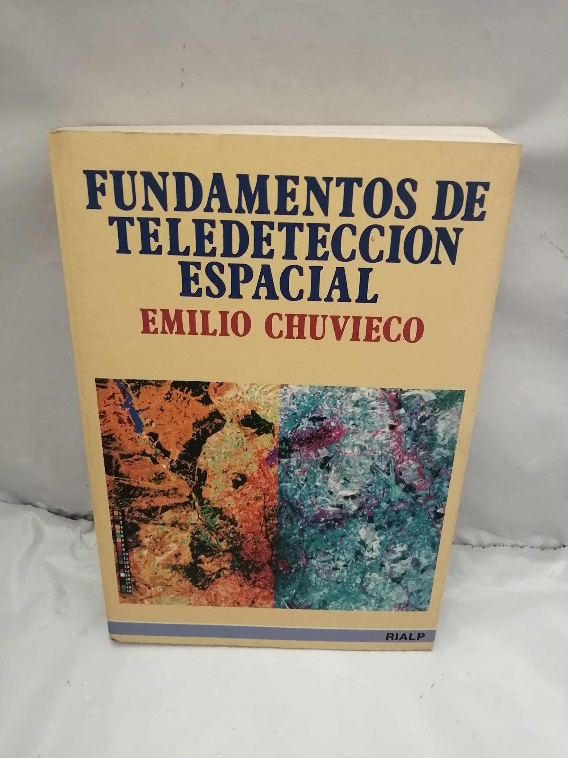 Fundamentos de teledeteccion espacial Books