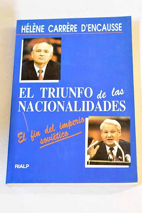 El triunfo de las nacionalidades; el fin del imperio sovietico Books