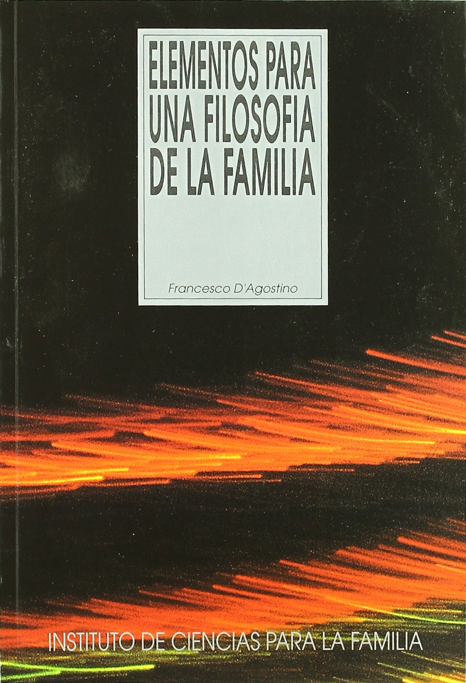 Elementos para una filosofía de la familia Philosophy