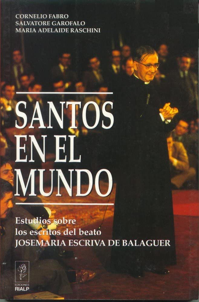 Santos en el Mundo. Estudios sobre los escritos del Beato Josemaria Es book