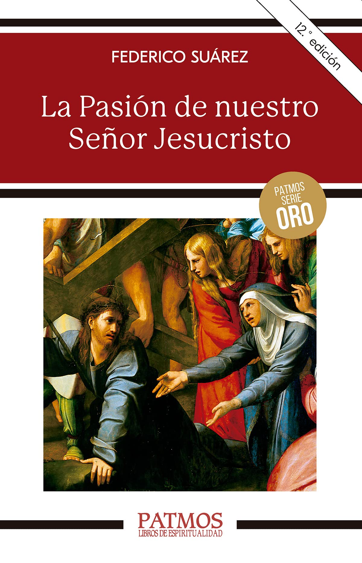 La pasión de nuestro Señor Jesucristo (Patmos) Social Sciences