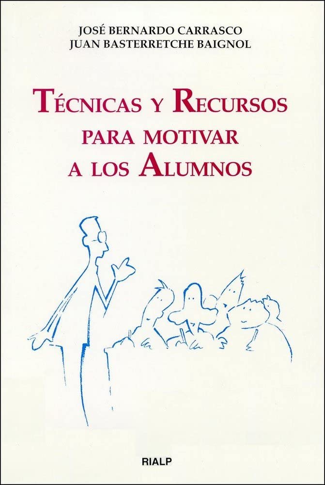 Técnicas y recursos para motivar a los alumnos (Educación y Pedagogía) Study Guides