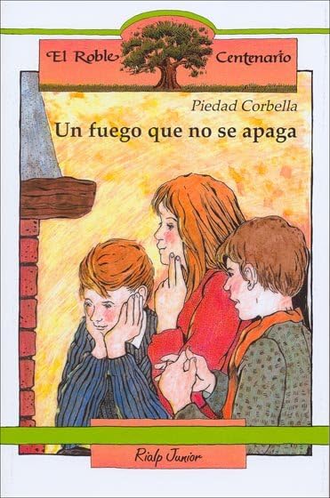 Un fuego que no se apaga (El Roble Centenario) Social Sciences