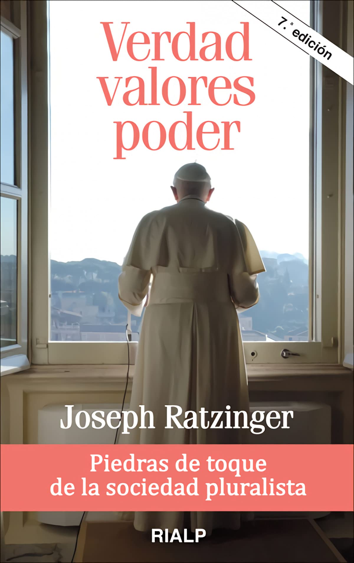 Verdad, valores, poder : piedras de toque de la sociedad pluralista (Bolsillo) Social Sciences