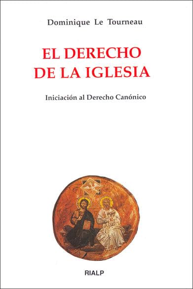 El Derecho de la Iglesia. Iniciación al Derecho Canónico book