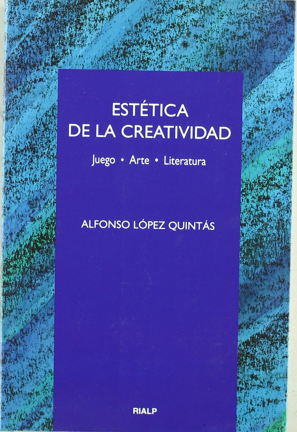 Estética de la creatividad : juego, arte, literatura (Cuestiones Fundamentales) Philosophy