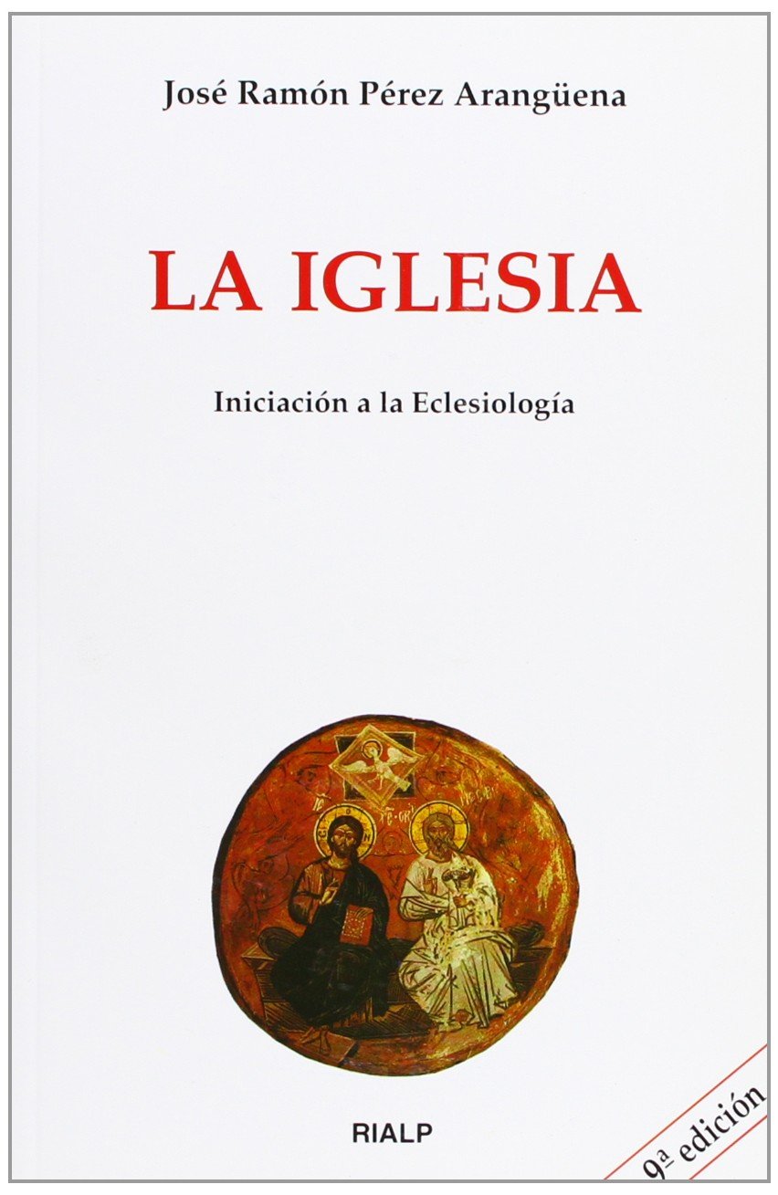 La Iglesia : iniciación a la eclesiología (Biblioteca de Iniciación Teológica) Social Sciences