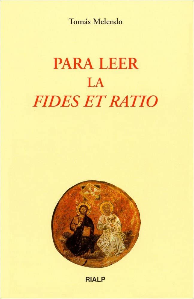 Para leer la Fides et Ratio (Biblioteca de Iniciación Teológica) Social Sciences