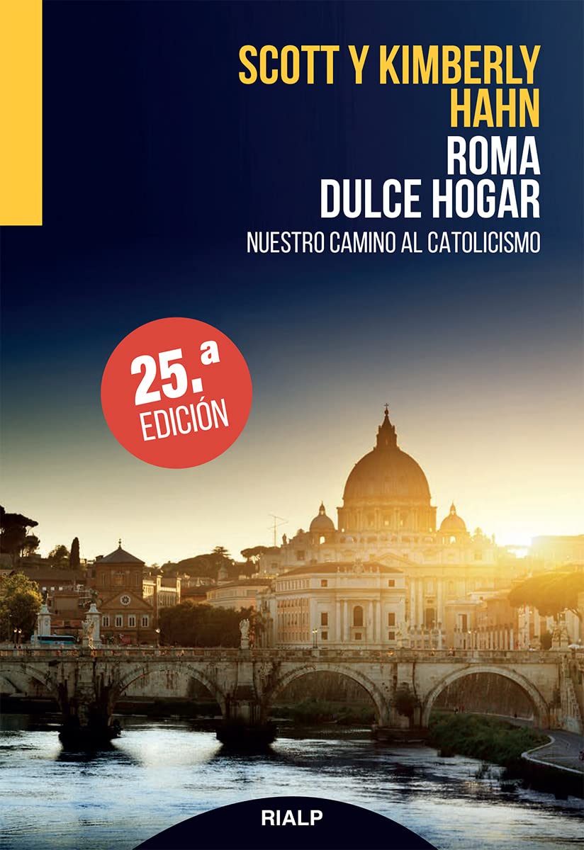 Roma, dulce hogar : nuestro camino al catolicismo (Biografías y Testimonios) Social Sciences