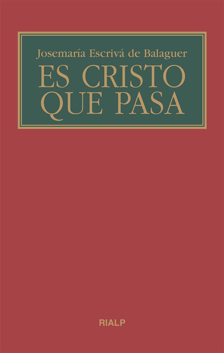 Es Cristo que pasa (Libros de Josemaría Escrivá de Balaguer) Social Sciences