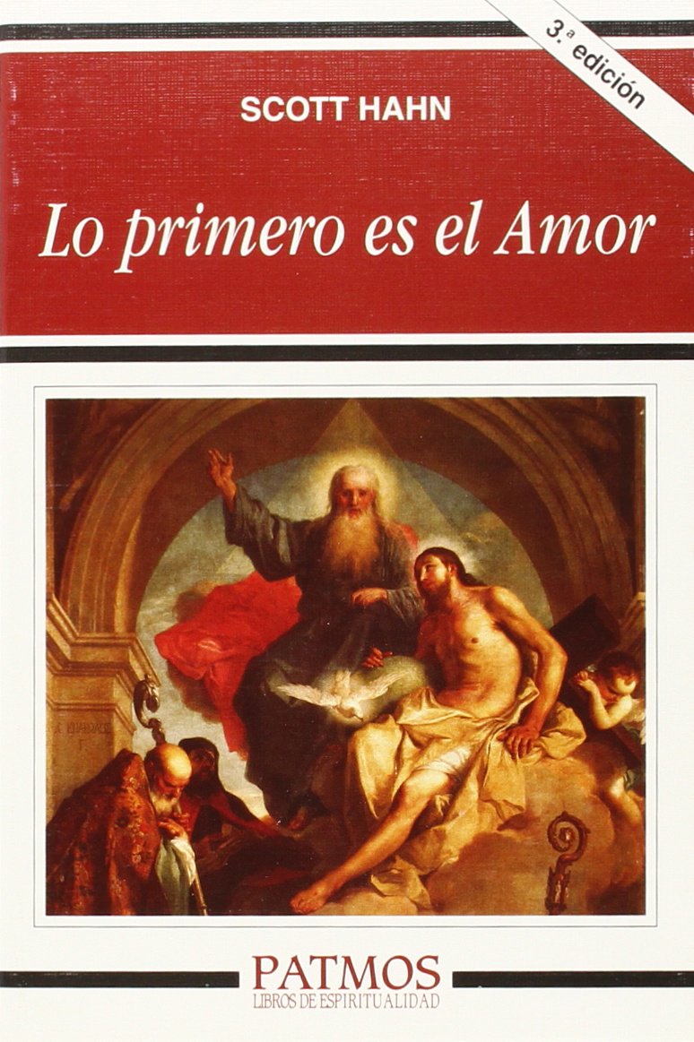 Lo primero es el amor: Descubre Tu Familia en la Iglesia y en la Trinidad (Patmos) Social Sciences