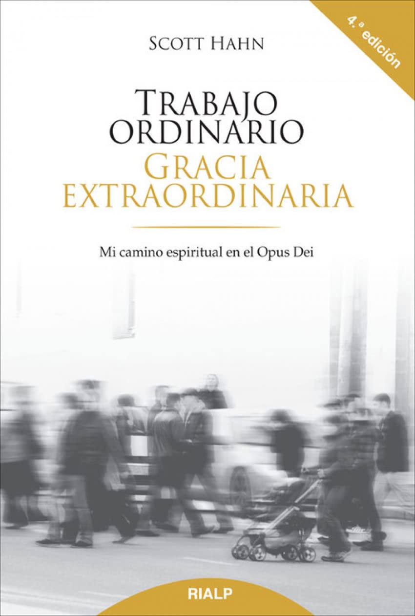 Trabajo ordinario, gracia extraordinaria book