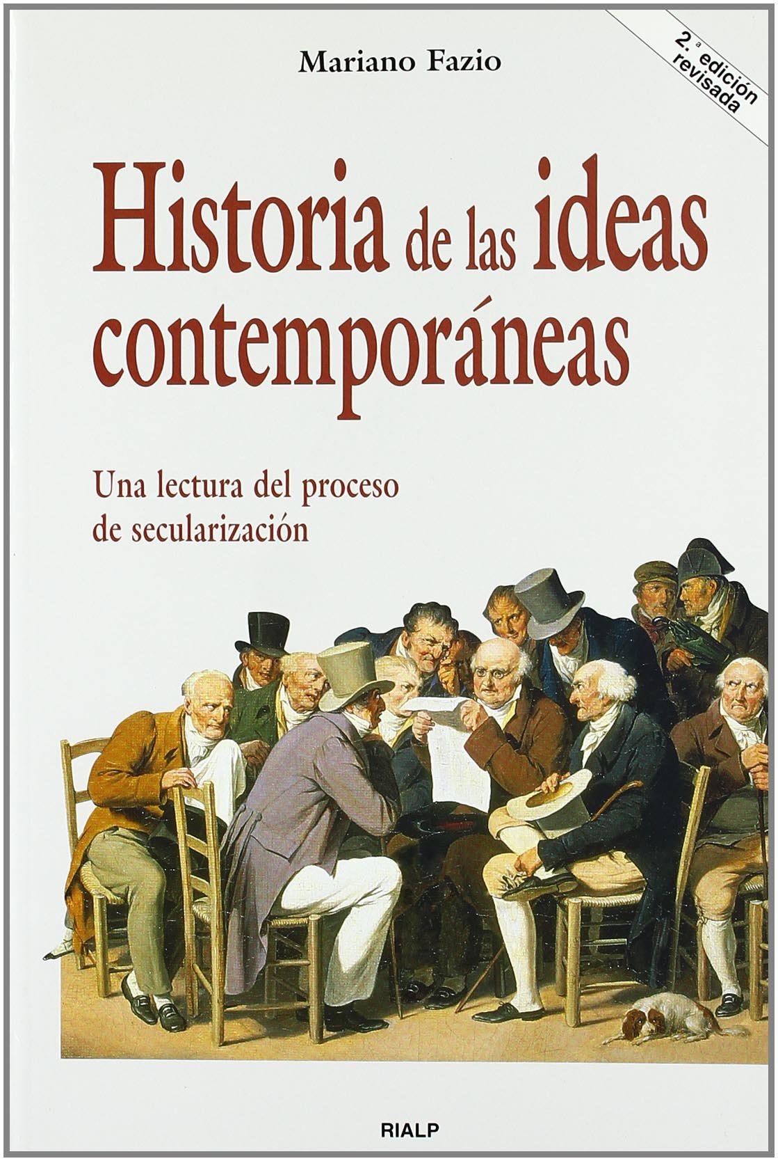Historia de las ideas contemporáneas : una lectura del proceso de secularización Philosophy