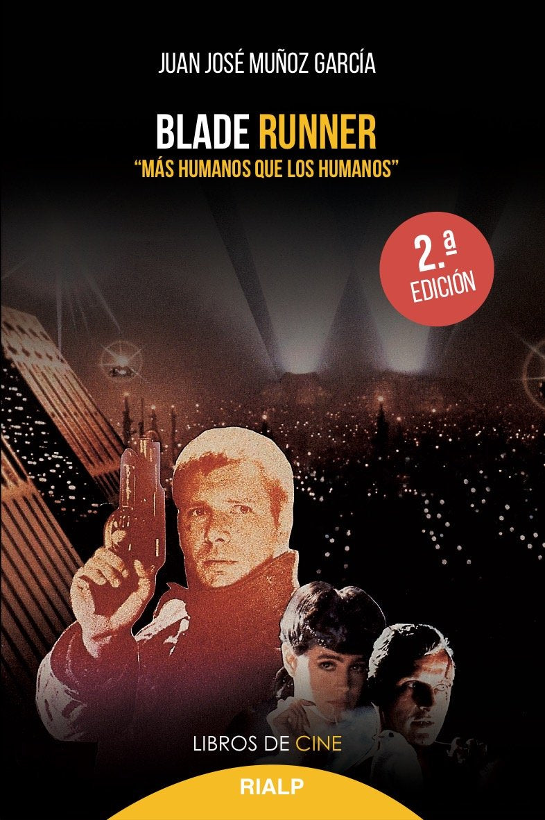 Blade Runner : "más humanos que los humanos" Learning & Reference