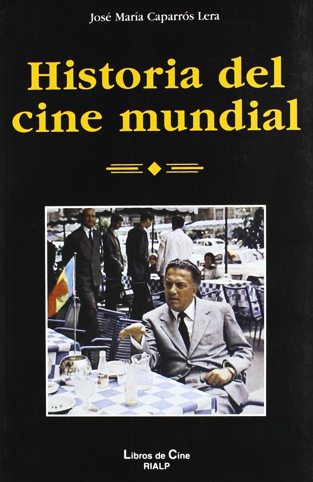 Historia del cine mundial/ History of World Film book