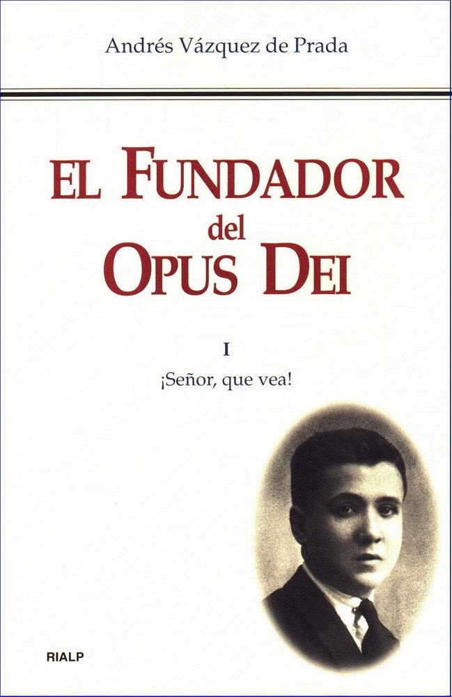 ¡Señor, que vea! (Libros sobre el Opus Dei) Memories